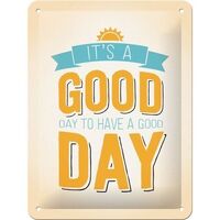 Nostalgic-Art Small Sign It's a Good day 15x20cm