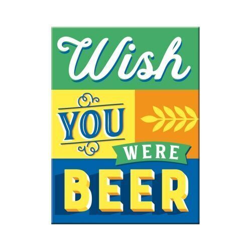 Nostalgic-Art Magnet Wish You Were Beer 6x8cm