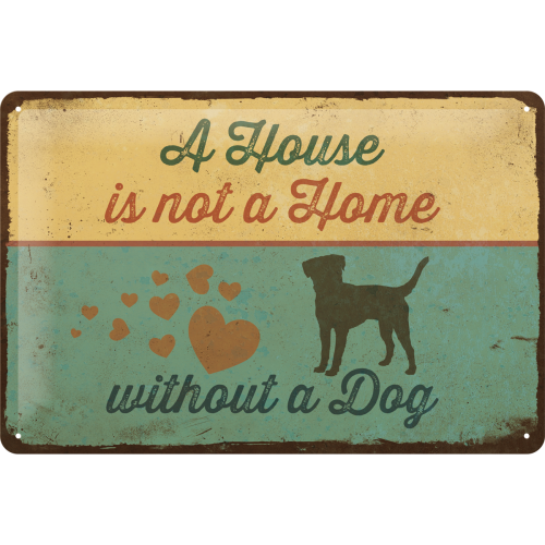 Nostalgic-Art Medium Sign A House needs a Dog 20x30cm