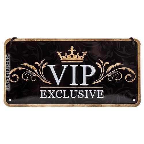 Nostalgic-Art Hanging Sign VIP Exclusive 10x20cm