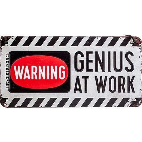 Nostalgic-Art Hanging Sign Genius at work 10x20cm