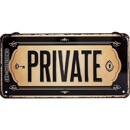 Nostalgic-Art Hanging Sign Private 10x20cm